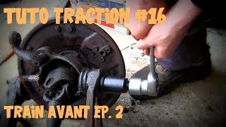 Tutoriel Traction 16 Rénovation train avant 2 sur x [upl. by Sophey675]