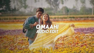 o maahi  arijit singh「edit audio」 [upl. by Pinelli]