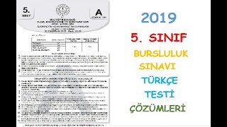 2019 5 SINIF BURSLULUK SINAVI TÜRKÇE TESTİ ÇÖZÜMLERİ [upl. by Levitus]