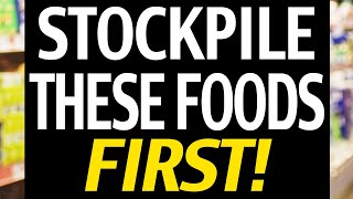 10 Emergency Foods To Stockpile FIRST Do It NOW [upl. by Nordine361]