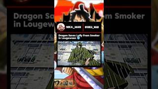 Dragon Saves Luffy From Smoker 🥶 anime shorts shortsfeed youtubeshorts ytshorts onepiece [upl. by Dawaj]