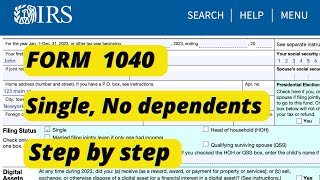 IRS Form 1040 Walkthrough Step By Step  Single No Dependents  2024 Form 1040 Explained [upl. by Castro382]