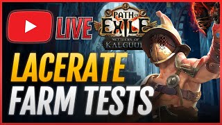 Farm TESTs🔴LACERATE Gladiator Build Blasting PoE 325 [upl. by Ahsenyl]