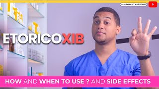 Etoricoxib How to Use It amp 3 Common Side Effects [upl. by Ainos]