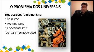 Aula 10  A Escolástica  O Problema dos Universais [upl. by Aneema]