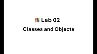 CSE225L  DSA  Lab 02  Classes and Objects [upl. by Utir]