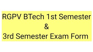 RGPV BTech 1st Semester amp 3rd Semester Exam Form Update  RGPV Exam 202324 [upl. by Brandy]