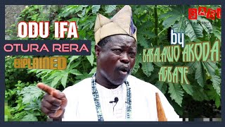 Odu Ifa Otura Rera aka Otura Ogunda Explained by Babalawo Akoda Agbaye from Lagos Badagry Nigeria [upl. by Eanaj]