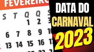 CARNAVAL 2023  DATA QUE CAI O CARNAVAL EM 2023 [upl. by Haynes]