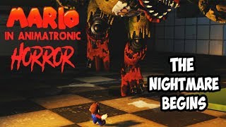 MARIO IN ANIMATRONIC HORROR  THE NIGHTMARE BEGINS  CHAPTER 2  DEMO   A SNACK FIT FOR A CHICKEN [upl. by Aeiram]