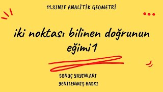 17 iki noktası bilinen doğrunun eğimi 1 [upl. by Crescint]