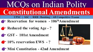 MCQs On Constitutional Amendment Acts [upl. by Nylasor]