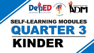 Quarter 3  Kinder SLM SelfLearning Modules [upl. by Hetty]