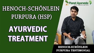 HenochSchönlein Purpura HSP Treatment  Real Testimonial [upl. by Wendelin]