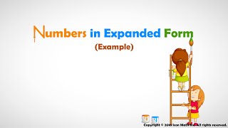 Numbers in Expanded Form Example [upl. by Sirrom328]