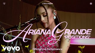 Ariana Grande  positions Official Live Performance  Vevo [upl. by Cired]