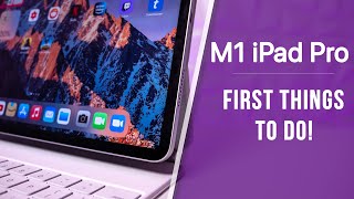 M1 iPad Pro 2021  First 12 Things To Do [upl. by Millburn]