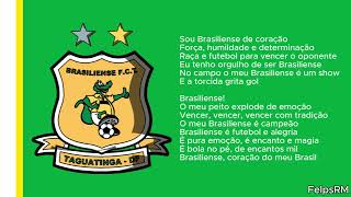 Hino do Brasiliense  DF    OFICIAL [upl. by Doy900]