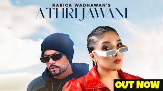 ATHRI JAWANI  RABICA WADHAWAN  BOHEMIA  PUNJABI SONG  LATEST 2023 [upl. by Ij887]