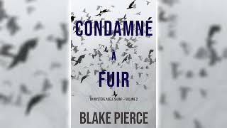 Condamné à fuir Un Mystère Adèle Sharp—Volume 2 par Blake Pierce  Livres Audio Gratuit Complet [upl. by Oecam]