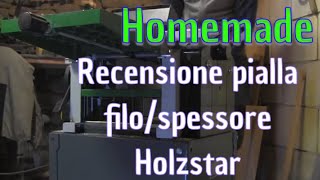 Recensione pialla Holzstar ADH 260 [upl. by Anallese]