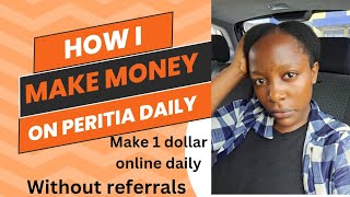 HOW TO REGISTER AND MAKE 1 DOLLAR DAILY ON PERITIA WITHOUT REFERRALSofficialperitia [upl. by Edana]