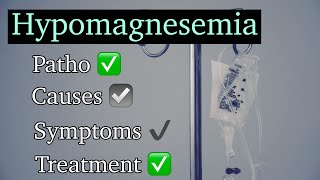 HYPOMAGNESEMIA  Hypomagnesemia Causes Symptoms Diagnosis amp Treatment [upl. by Enitsirhk]