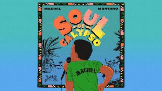 Machel Montano  Soul of Calypso Official Audio  Calypso 2024 [upl. by Garcon]