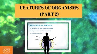 IGCSE BIOLOGY REVISION  syllabus 13 Features of organisms part 2 [upl. by Defant]