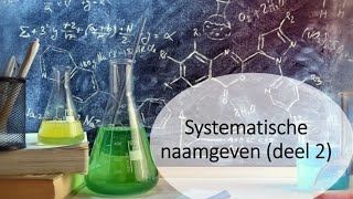 Uitleg systematische naamgeving deel 2 klas 3 [upl. by Anawaj360]