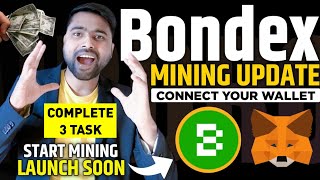 BONDEX MINING APP NEW UPDATE  BONDEX Wallet Connect For Withdrawal amp KYC  BONDEX Airdrop [upl. by Artemed519]