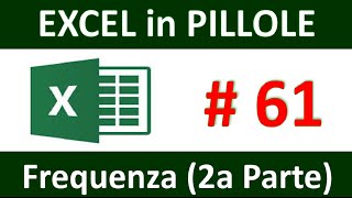 EP61 Contare Numeri UNIVOCI con la fuzione FREQUENZA di Excel seconda parte [upl. by Siro493]