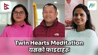 Twin Hearts Meditation benefits in Nepali यसको फाइदाहरू  Pranic Healing Nepal [upl. by Sandie813]