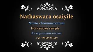 Nathaswara osaiyile  poovum pottum karaoke HQ [upl. by Eelloh]