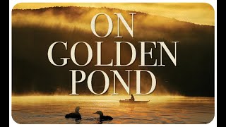 Check out our video clip for ON GOLDEN POND [upl. by Beilul]