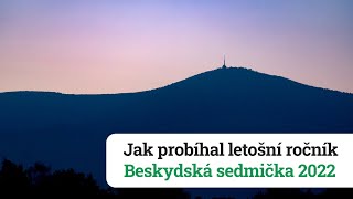 Beskydská sedmička 2022 – jak probíhal letošní ročník [upl. by Lawlor]