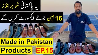 Amazing Shoe Brands of Pakistan  Made in Pakistan Ep15 [upl. by Behlau]