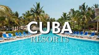 Top 10 AllInclusive Resorts in Cuba [upl. by Alana]