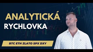 📈 Analytická rychlovka SPX BTC DXY ZLATO ETH [upl. by Ody615]