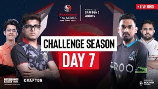 Hindi BGMI Challenge Season Day 7  Snapdragon Pro Series Powered by Samsung Galaxy [upl. by Nonek168]