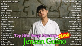 Jenzen Guino Top Hits Song Covers💝💝 Best OPM Nonstop 2024😘😘Greatest Hits Full Album jenzenguino [upl. by Jt]