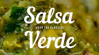 How to Make Classic Salsa Verde  Cook the Classics  MyRecipes [upl. by Hahseram]