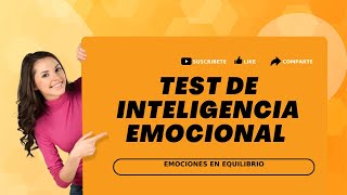 Test de Inteligencia Emicional ¿Qué tan bien te conoces a ti mismo [upl. by Fenella]