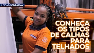 Como escolher a calha para o telhado [upl. by Alpheus]