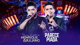 Henrique e Juliano  Parece Piada  DVD Novas Histórias  Ao vivo em Recife [upl. by Wiggins]