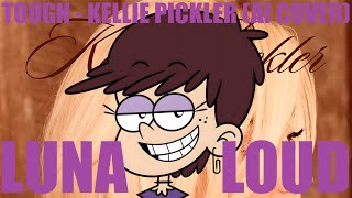 Luna Loud  Tough Kellie Pickler AI Cover [upl. by Lindly233]