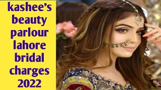 Bridal charges of kashees beauty parlour Lahore branchbeautyhealth [upl. by Oleic646]