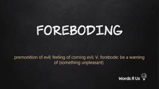 How to Pronounce FOREBODING in American English [upl. by Kondon]