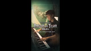 “Saigo no Kyojin The Last Titan”  Attack on Titan The Final Season FINAL CHAPTER OP Piano Cover [upl. by Klump943]