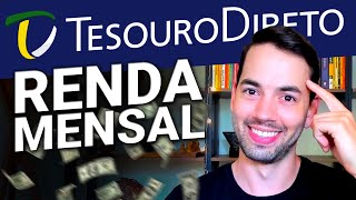 Renda Passiva Mensal Com Tesouro Direto É Possível [upl. by Eilac]